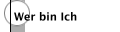 Wer bin Ich